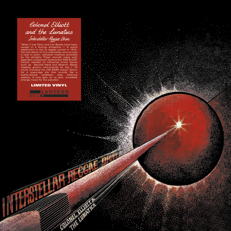 Colonel Elliot & The Lunatics, Interstellar Reggae Drive