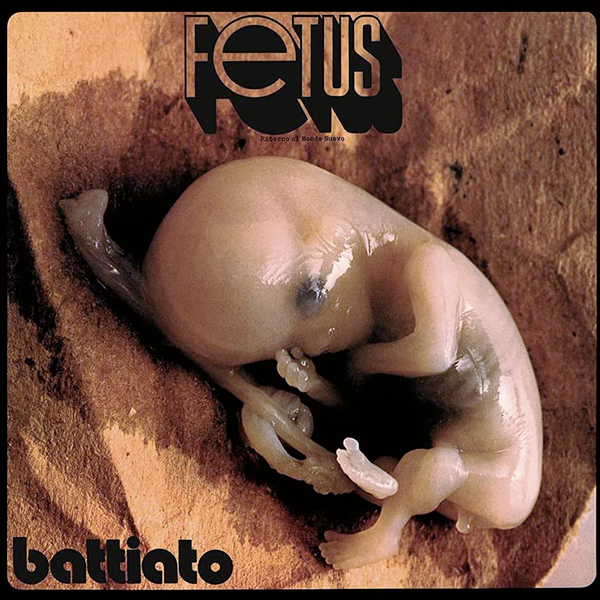 Franco Battiato, Fetus