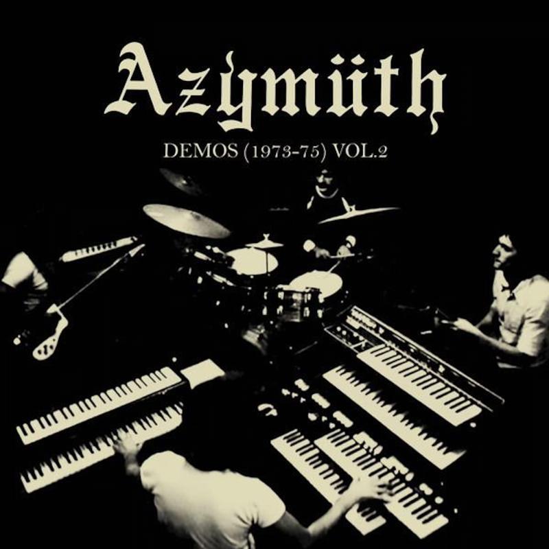AZYMUTH, Demos (1973-75) Vol. 2