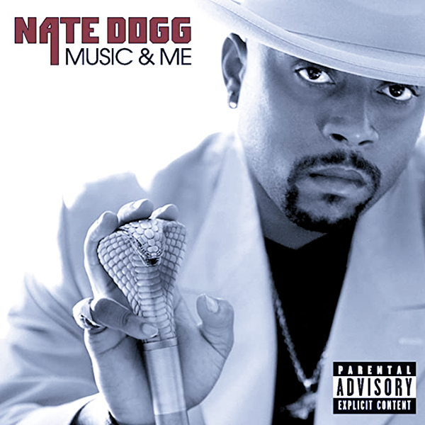 Nate Dog, Music & Me