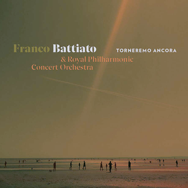 Franco Battiato & Royal Philharmonic Concert Orchestra, Torneremo Ancora