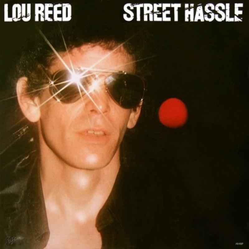 Lou Reed, Street Hassle