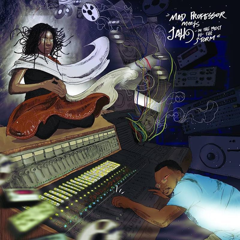 Mad Professor meets Jah9, In The Midst Of The Storm