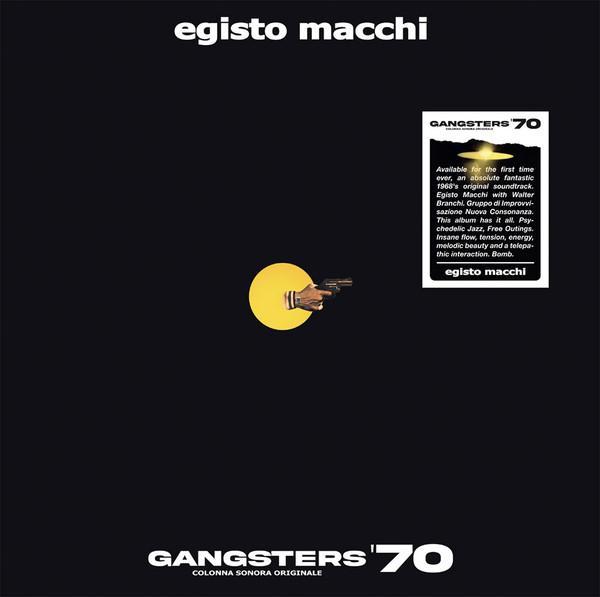 Egisto Macchi, Gangsters 70