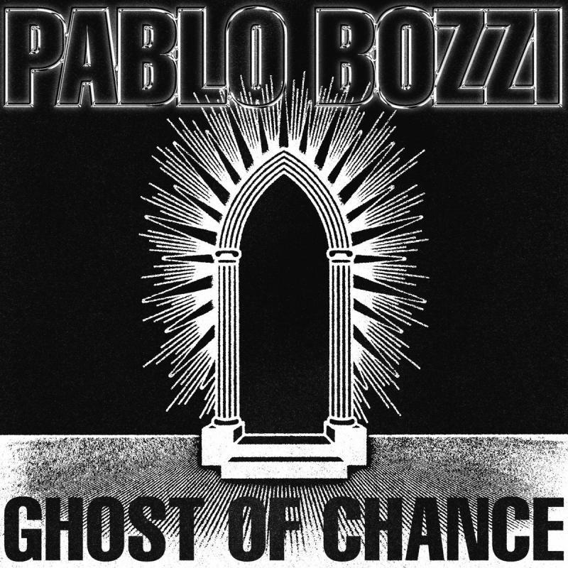 Pablo Bozzi, Ghost Of Chance