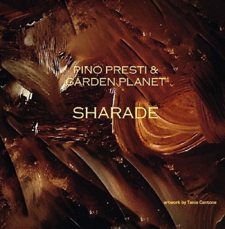 Pino Presti & Garden Planet, Sharade