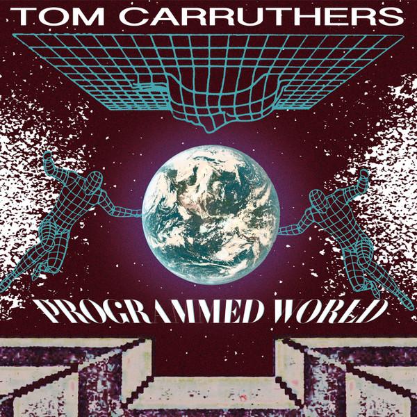 Tom Carruthers, Programmed World