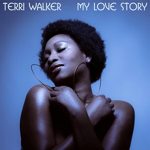 Terri Walker, My Love Story