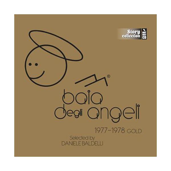 VARIOUS ARTISTS / DANIELE BALDELLI, Baia Degli Angeli 1977-1978 Gold