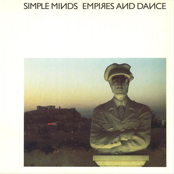 Simple Minds, Empires And Dance