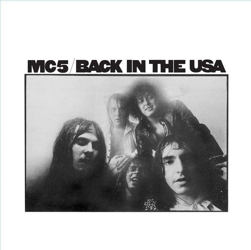 Mc5, Back In The USA