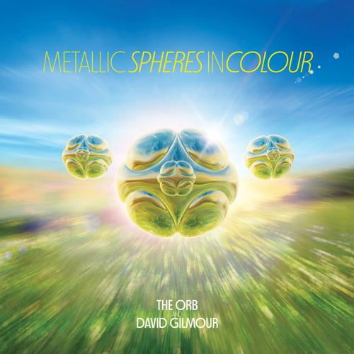 THE ORB & David Gilmour, Metallic Spheres In Colour