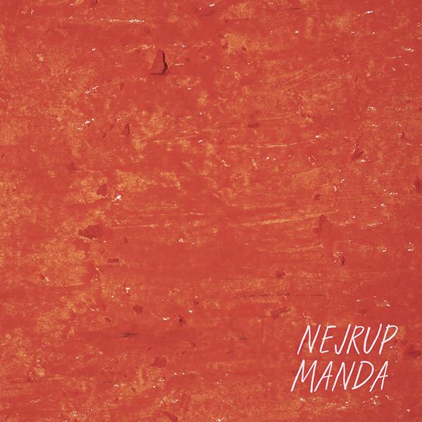 Nejrup, Manda EP ( K15 Remix )