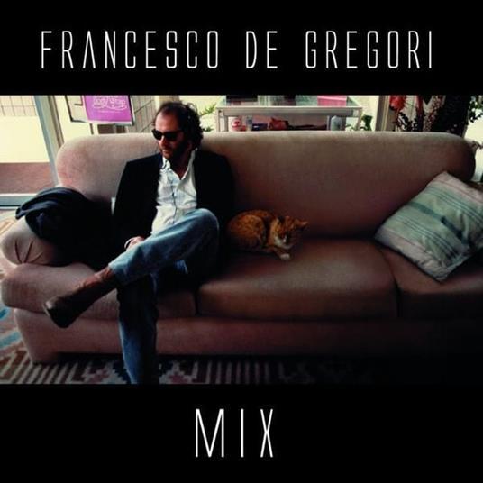 Francesco De Gregori, Mix