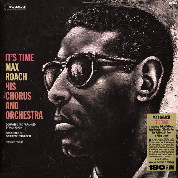 Max Roach His Chorus And Orchestra, It's Time