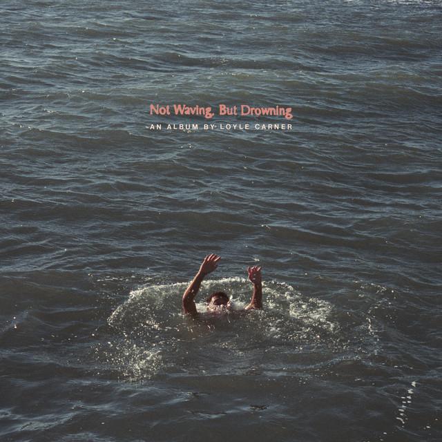 Loyle Carner, Not Waving, But Drowning