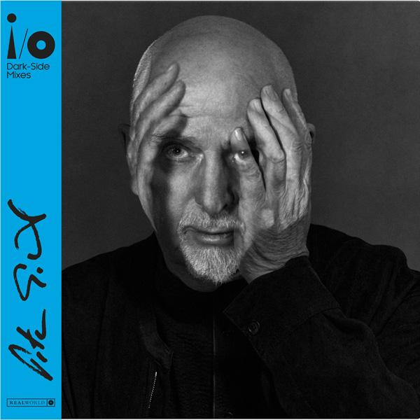 Peter Gabriel, I/O Dark Side
