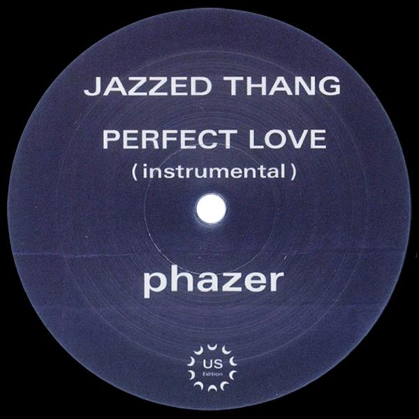 Phazer, Perfect Love