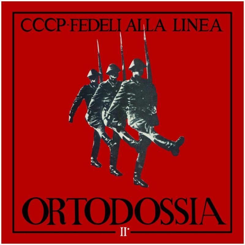 Cccp - Fedeli Alla Linea, Ortodossia II