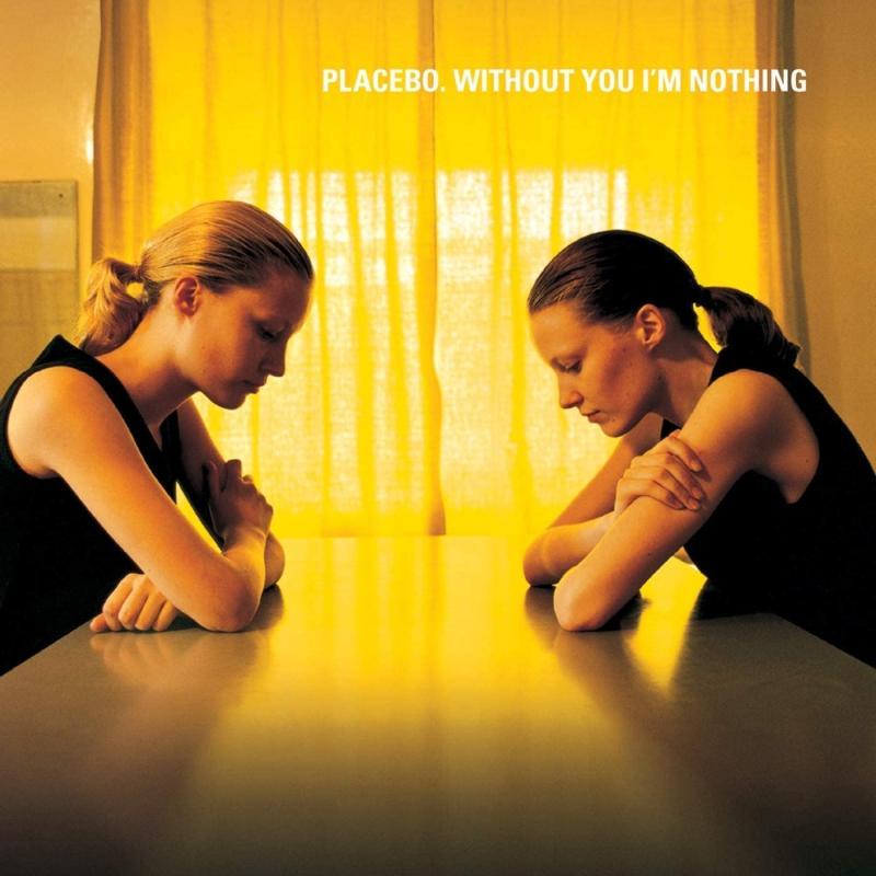 Placebo, Without You I'm Nothing
