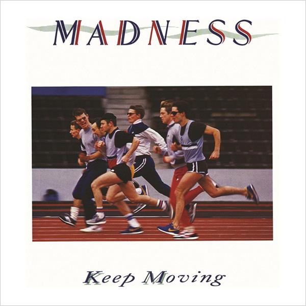 Madness, Keep Moving
