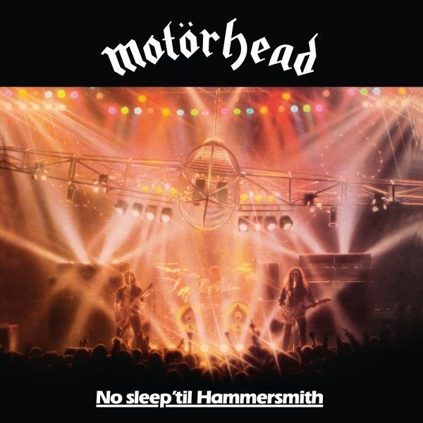 Motorhead, No Sleep til Hammersmith