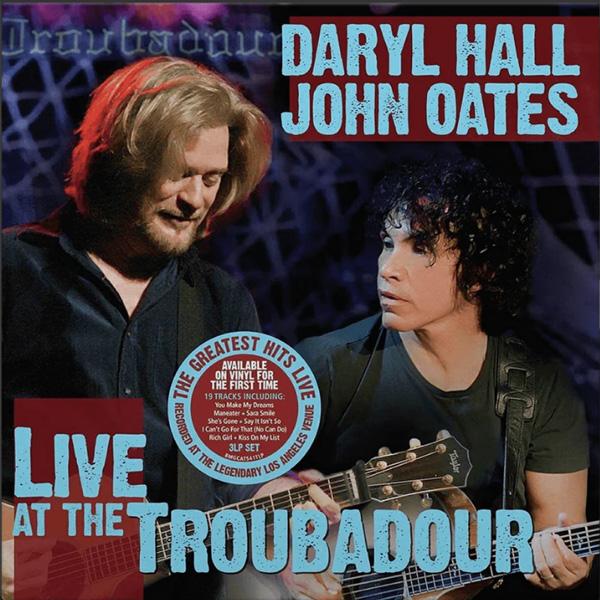 DARYL HALL & JOHN OATES, Daryl Hall John Oates Live At The Troubadour