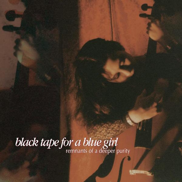 Black Tape For A Blue Girl, Remnants Of A Deeper Purity