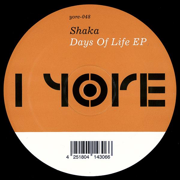 Shaka, Days of Life