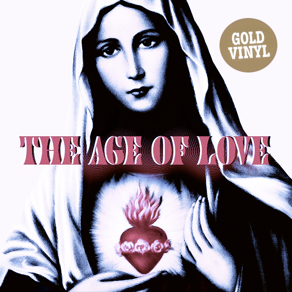 Age Of Love, The Age Of Love ( Gold Vinyl )