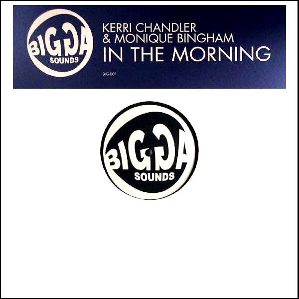 Kerri Chandler & Monique Bingham, In The Morning