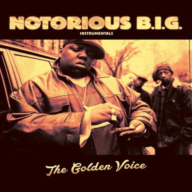 NOTORIOUS B.I.G., The Golden Voice ( Instrumentals )