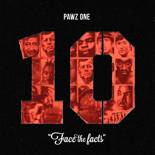 Pawz One, Face The Facts (10th Year Anniversary Edition)