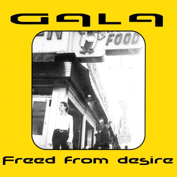 GALA, Freed From Desire
