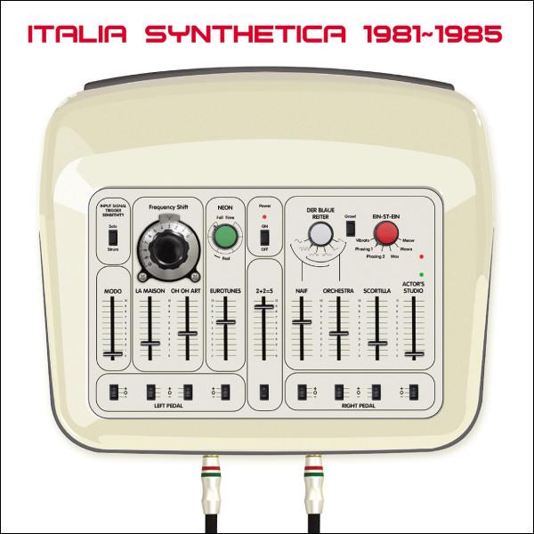 VARIOUS ARTISTS, Italia Synthetica 1981-1985