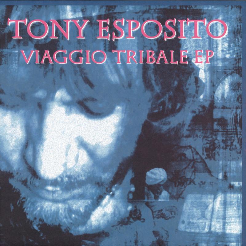 Tony Esposito, Viaggio Tribale EP