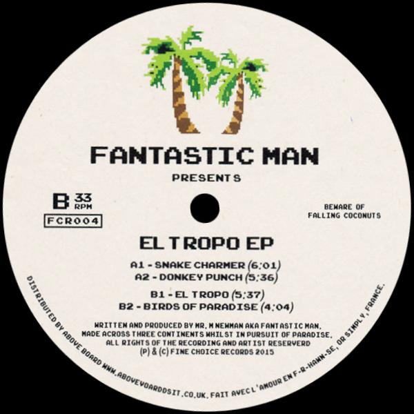Fantastic Man, El Tropo EP
