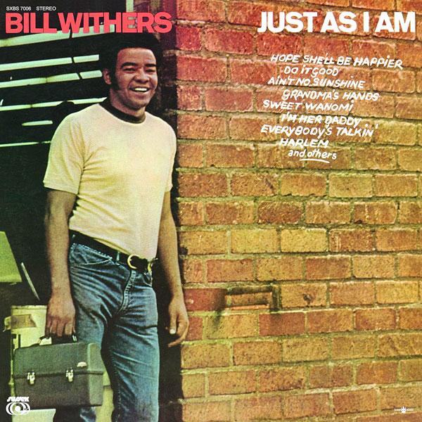 BILL WITHERS, Just As I Am