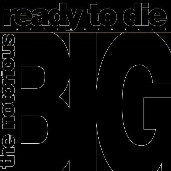 The Notorious B.I.G., Ready To Die