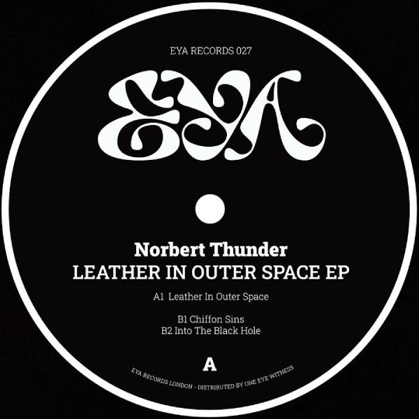 Norbert Thunder, Leather In Outer Space EP