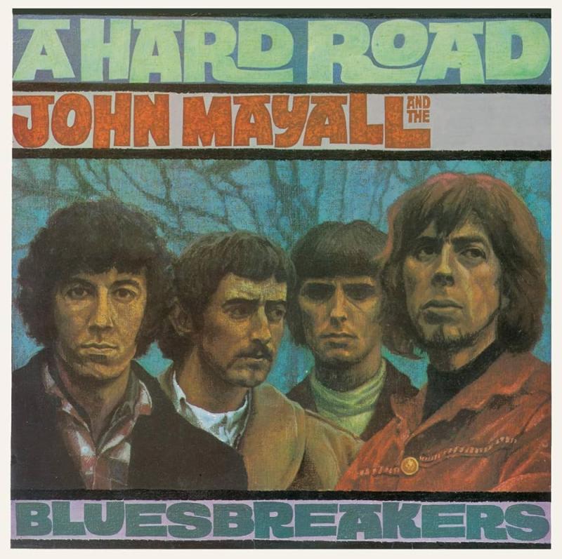 John Mayall and The Bluesbreakers, A Hard Road