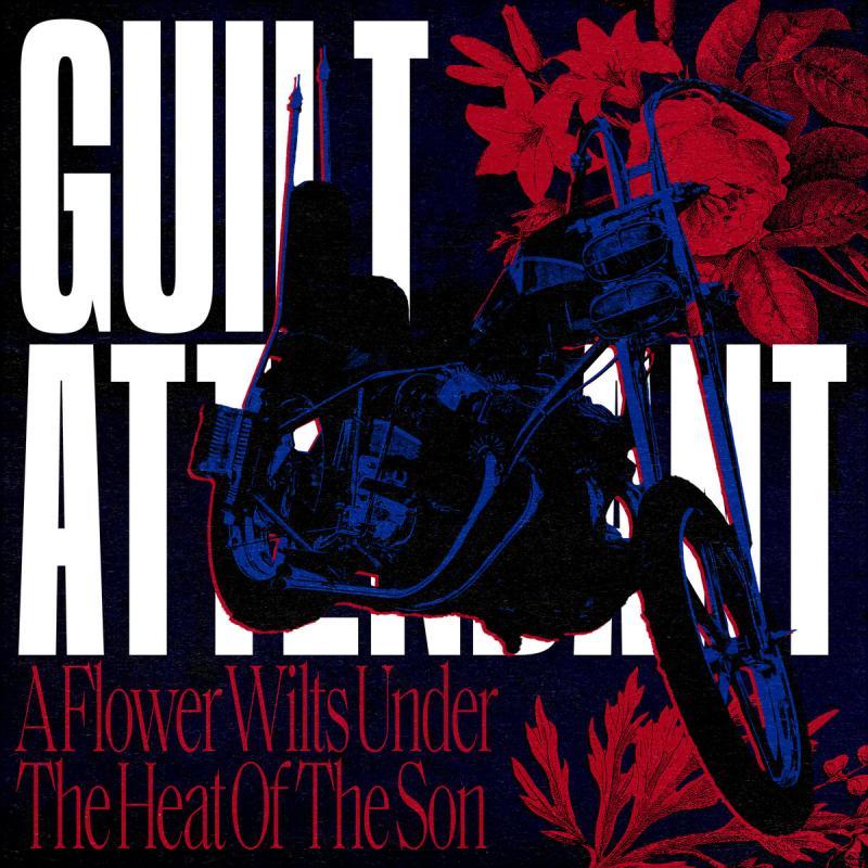Guilt Attendant, A Flower Wilts Under The Heat Of The Son
