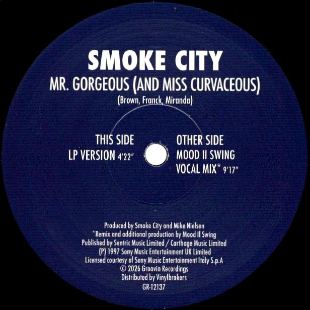 SMOKE CITY, Mr. Gorgeous ( And Miss Curvaceous )