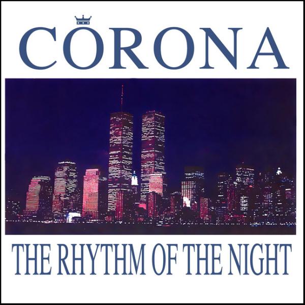 CORONA, The Rhythm Of The Night