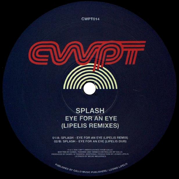 SPLASH, Eye For An Eye ( Lipelis Remixes )