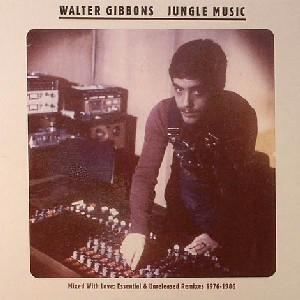 Walter Gibbons, Jungle Music