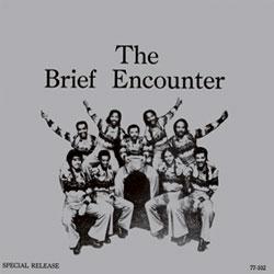 The Brief Encounter, The Brief Encounter