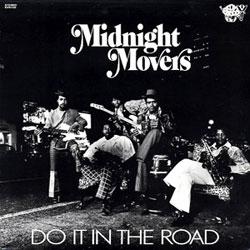 Midnight Movers, Do It In The Road