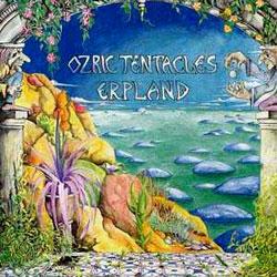 Ozric Tentacles, Erpland