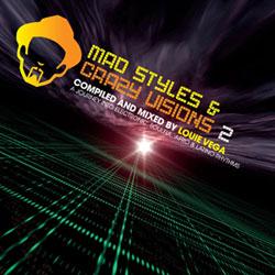 LOUIE VEGA, Mad Styles & Crazy Visions 2 A